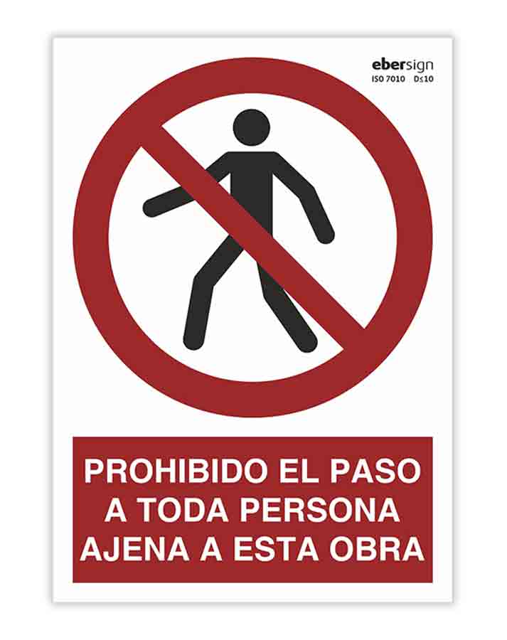 CARTEL PROHIBIDO PASO